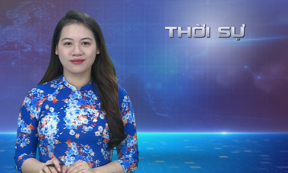 Chương trình thời sự tối 13/02/2023